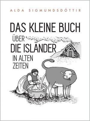 cover image of Das Kleine Buch Über die Isländer in Alten Zeiten